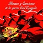 Himnos y canciones de la Guerra Civil Española