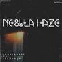 Nebula Haze (feat. BMD & Kidd Mange) [Explicit]