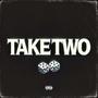 TAKE TWO (Explicit)