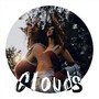 Clouds (Explicit)