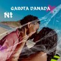 Garota Danada (Explicit)