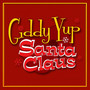 Giddy Yup Santa Claus