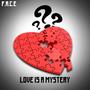 Love is a Mystery (Explicit)