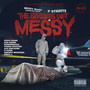 The Streets Get Messy (Deluxe Edition) [Explicit]