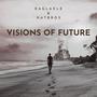 Visions of Future (feat. EAGLAXLE)