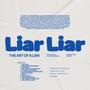 The Art Of A Liar (Explicit)