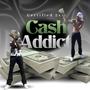 Cash addict (Explicit)