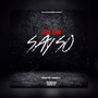 SaySo (Explicit)