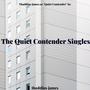 The Quiet Contender Singles (Explicit)