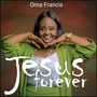 Jesus Forever