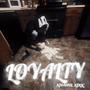 Loyalty (Explicit)