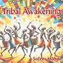 Tribal Awakening