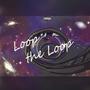 Loop the Loop (Explicit)