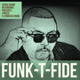 Funk-T-Fide (Radio Version)