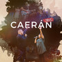 Caerán En Vivo