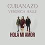 Hola Mi Amor (feat. Veronica Halle)