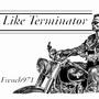 Like Terminator (Explicit)