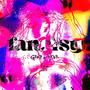 FANT4SY+ (feat. nevr) [Explicit]