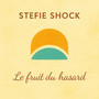 Le fruit du hasard (Deluxe)