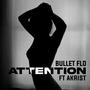 Attention (feat. Akrist) [Explicit]