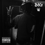 BIG W (Explicit)