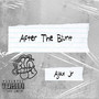 After the Blunt (Explicit)