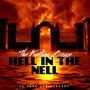 Hell In The Nell (feat. Ncydus & Nells) [Explicit]