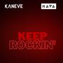 Keep Rockin (Explicit)