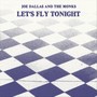 Let's Fly Tonight