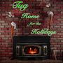 Tug Home for the Holidays (Explicit)