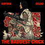 the baddest chick (Explicit)