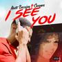 I See You (feat. Cheqwas) [Explicit]