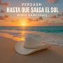 Hasta Que Salga EL Sol (Remix Dancehall)