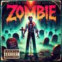 Zombie (Explicit)