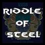 Riddle of Steel