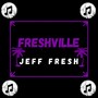 Freshville (Explicit)