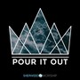 Pour It Out (feat. Mark Willard & Dwan Williams)