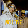 No Love (Explicit)