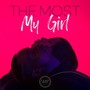 My Girl (Explicit)