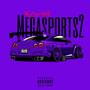 Megasports2 (Explicit)