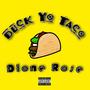 Duck Yo Taco (Explicit)