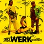 Werk (feat. DJ Luke Nasty) [Explicit]