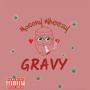 Gravy (Explicit)