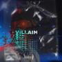 Villain (Explicit)