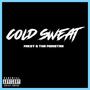 Cold Sweat (Explicit)