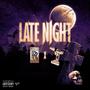 Late Night (feat. Luh Drill) [Explicit]