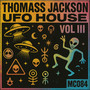UFO House Vol III