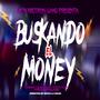 Buscando el money (feat. Black tussi, Tedy23, Ru114y, Pitoh man & Douglasskr) [Explicit]