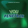 Vou Penetrar (Explicit)