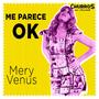 Me Parece Ok (feat. Mery Venus)